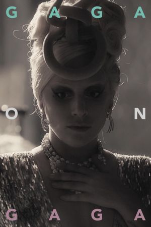 Gaga on Gaga's poster