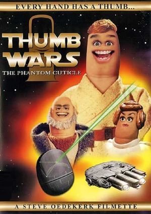 Thumb Wars: The Phantom Cuticle's poster