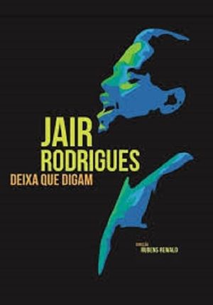Jair Rodrigues - Deixa que Digam's poster