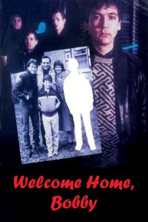 Welcome Home, Bobby's poster