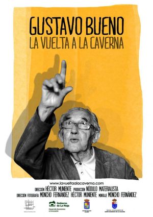 Gustavo Bueno. La vuelta a la caverna's poster