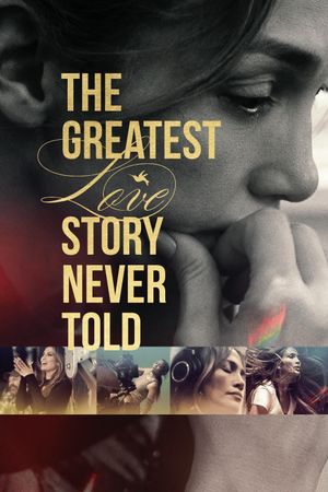 The Greatest Love Story Never Told's poster