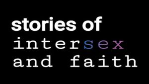 Stories of Intersex and Faith's poster