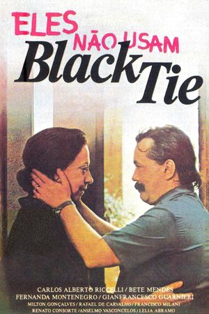 They Don't Wear Black Tie's poster