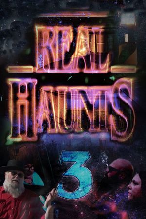 Real Haunts 3's poster