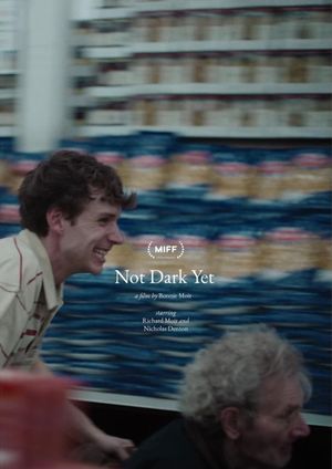 Not Dark Yet's poster