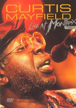 Curtis Mayfield: Live at Montreux 1987's poster