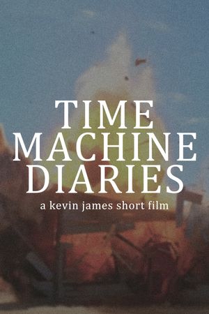 Time Machine Diaries's poster