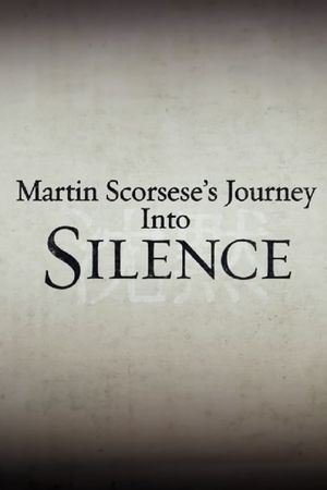 Martin Scorsese's Journey Into Silence's poster