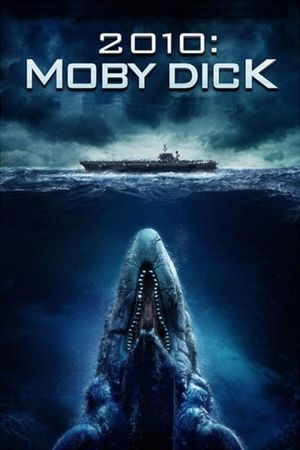 2010: Moby Dick's poster