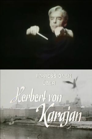 Impressions of Herbert Von Karajan's poster