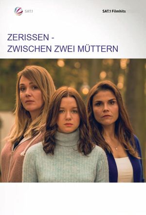 Zerrissen - Zwischen zwei Müttern's poster