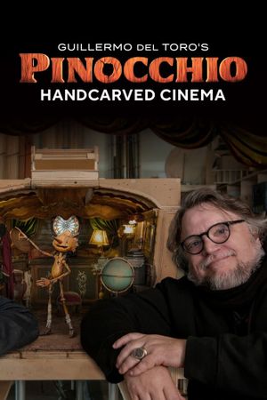 Guillermo del Toro's Pinocchio: Handcarved Cinema's poster