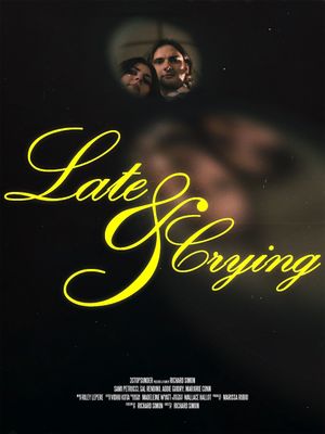 Late and Crying's poster