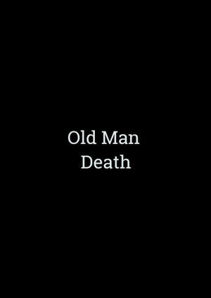 Old Man Death's poster