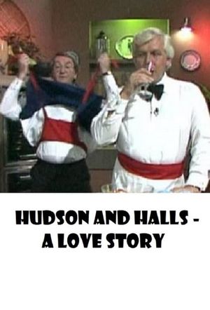 Hudson and Halls - A Love Story's poster