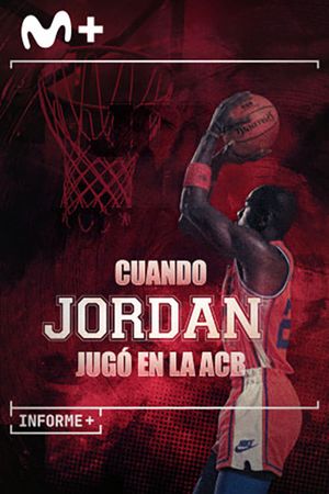 Informe+. Cuando Jordan jugo en la ACB's poster