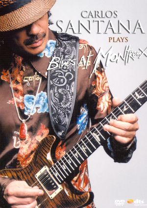 Carlos Santana: Presents Blues at Montreux 2004's poster