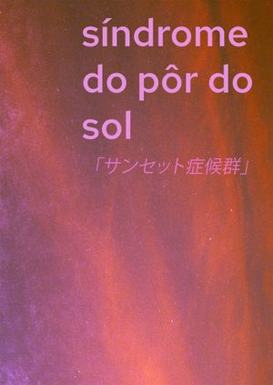 SÍNDROME DO PÔR DO SOL's poster