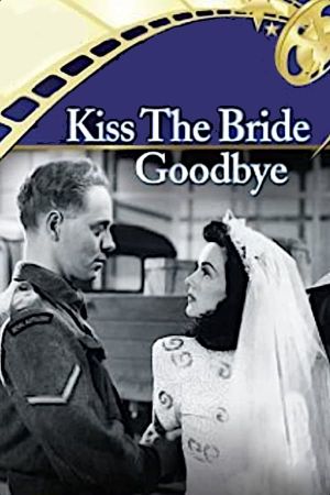 Kiss the Bride Goodbye's poster