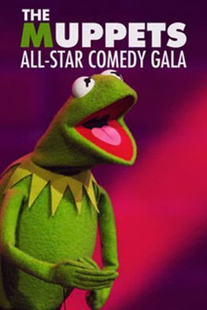 The Muppets All-Star Comedy Gala's poster