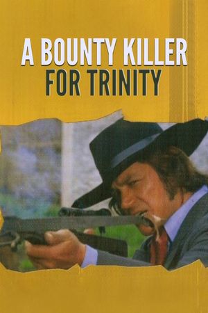 Bounty Hunter in Trinity's poster