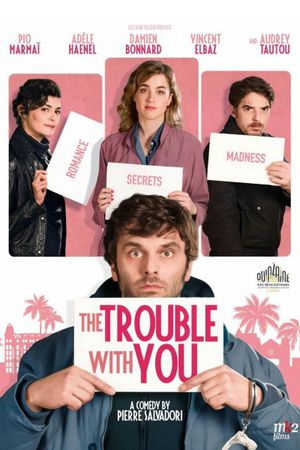 The Trouble with You's poster