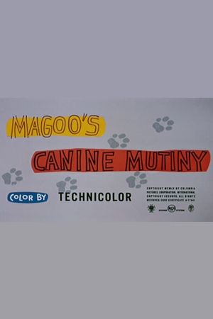 Magoo's Canine Mutiny's poster image