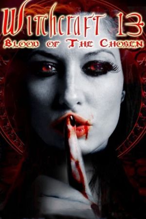 Witchcraft 13: Blood of the Chosen's poster