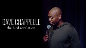 Dave Chappelle: The Bird Revelation's poster