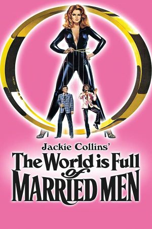 The World Is Full of Married Men's poster