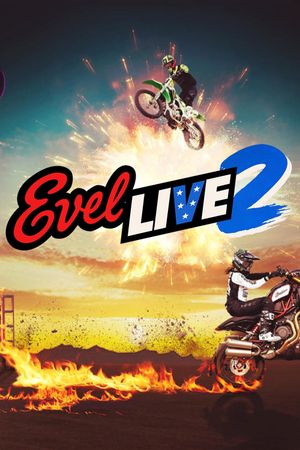 Evel Live 2's poster