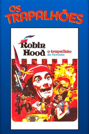 Robin Hood, O Trapalhão da Floresta's poster
