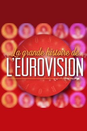 La Grande Histoire de l'Eurovision's poster image