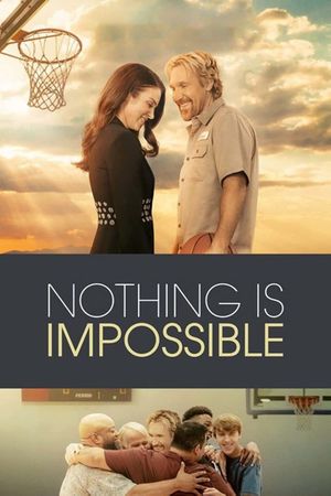 Nothing is Impossible's poster