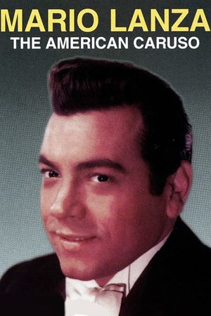 Mario Lanza: The American Caruso's poster