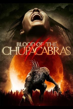 Blood of the Chupacabras's poster