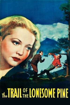 The Trail of the Lonesome Pine's poster