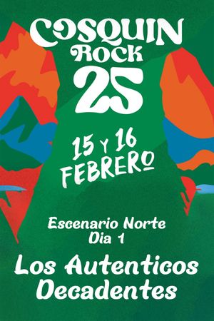 Los Auténticos Decadentes - Cosquín Rock 2025's poster