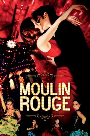 Moulin Rouge!'s poster