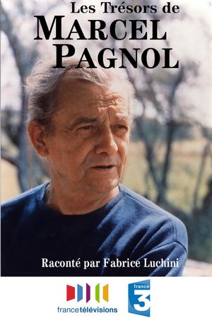 Les Trésors de Marcel Pagnol's poster