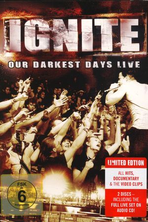 Ignite: Our Darkest Days Live's poster