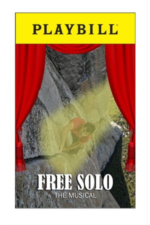 Free Solo: The Musical's poster