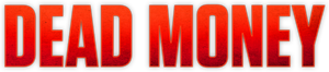 Dead Money's poster