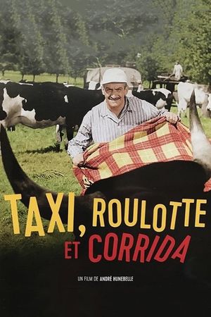 Taxi, Trailer and Corrida's poster