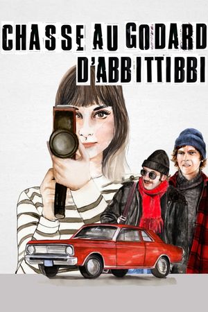 La Chasse au Godard d'Abbittibbi's poster