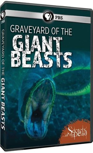 Secrets of the Dead: Graveyard of the Giant Beasts's poster