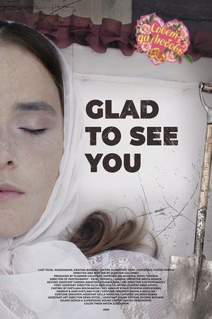 Glad to See You's poster