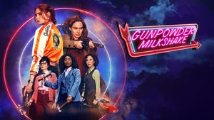 Gunpowder Milkshake's poster