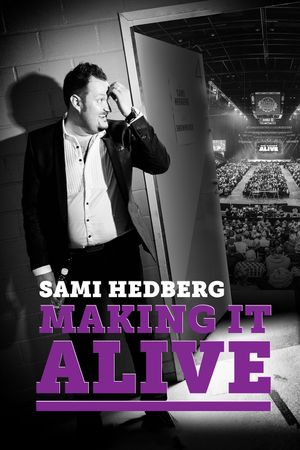 Sami Hedberg - Making It Alive's poster